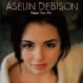 Canciones traducidas de aselin debison