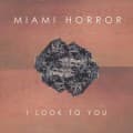 Canciones traducidas de miami horror feat. kimbra