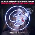 Canciones traducidas de oliver heldens with shaun frank feat. delaney jane
